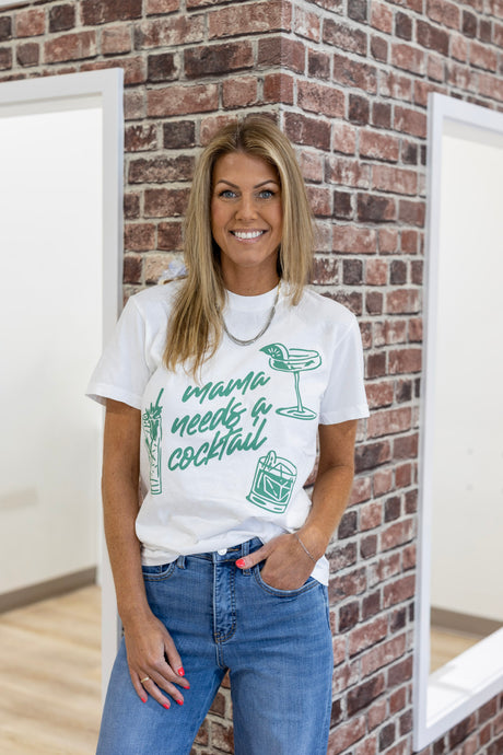 MAMA NEEDS A COCKTAIL TEE