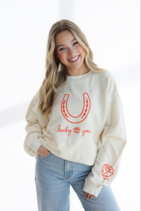 LUCKY YOU CORDED SWEATSHIRT
