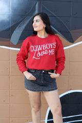 COWBOYS LOVE ME SWEATSHIRT
