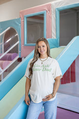 GO ASK YOUR DAD TEE
