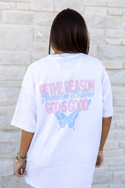 BE THE REASON TEE