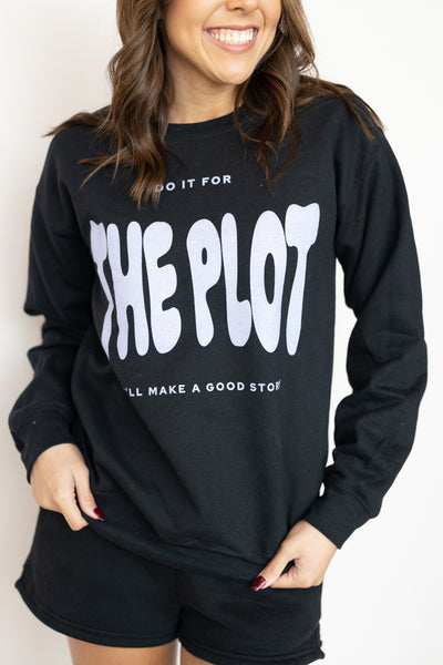 FOR THE PLOT SWEATSHIRT