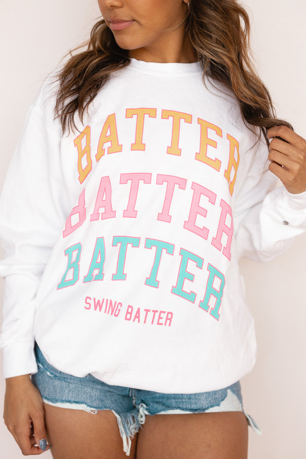BATTER BATTER SWEATSHIRT