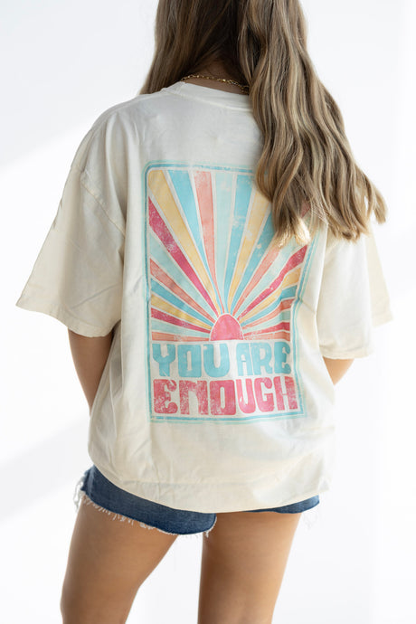 YOU ARE ENOUGH TEE