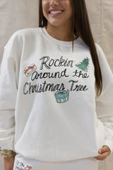 ROCKIN AROUND SWEATSHIRT