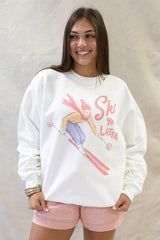 SKI YA LATER SWEATSHIRT