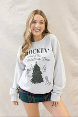 ROCKIN AROUND THE CHRISTMAS TREE SWEATSHIRT
