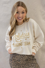 HOLIDAY BAKING TEAM SWEATSHIRT