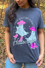 THIS AIN'T MY FIRST HALLOWEEN TEE
